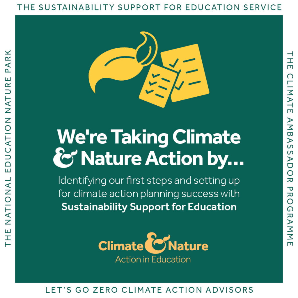 We're taking climate nature action by identifying our first steps for climate action planning success with Sustainability Support for Education.